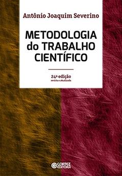 Metodologia do trabalho científico, do autor Antônio Joaquim Severino