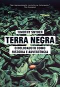 Ler Terra negra: O Holocausto Como História E Advertência, do autor Timothy Snyder Ler Terra negra: O Holocausto Como História E Advertência, do autor Timothy Snyder