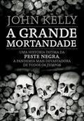 Ler A grande mortandade, do autor John Kelly