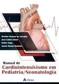 Ler Manual de Cardiointensivismo em Pediatria/Neonatologia (eBook), do autor Werther Brunow de Carvalho; José Colleti Junior; Walter Koga; Janete Honda Imamura Ler Manual de Cardiointensivismo em Pediatria/Neonatologia (eBook), do autor Werther Brunow de Carvalho; José Colleti Junior; Walter Koga; Janete Honda Imamura