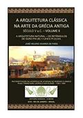 Ler A ARQUITETURA CLÁSSICA NA ARTE DA GRÉCIA ANTIGA - VOLUME II - SÉCULO V a.C - A ARQUITETURA NATURAL: OS RETÂNGULOS DE OURO PHI (?) 1:1,1618 E PI (?) 9:4, do autor JOSÉ HELENIO SOARES DE FARIA Ler A ARQUITETURA CLÁSSICA NA ARTE DA GRÉCIA ANTIGA - VOLUME II - SÉCULO V a.C - A ARQUITETURA NATURAL: OS RETÂNGULOS DE OURO PHI (?) 1:1,1618 E PI (?) 9:4, do autor JOSÉ HELENIO SOARES DE FARIA
