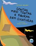 Ler Contas Meio Tontas e Figuras sem Chaturas, do autor Tatiana Belinky Ler Contas Meio Tontas e Figuras sem Chaturas, do autor Tatiana Belinky