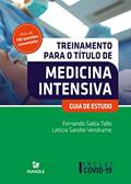 Ler Treinamento para o Título de Medicina Intensiva: Guia de Estudo, do autor Fernando Sabia Tallo; Letícia Sandre Vendrame