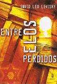 Ler Entre Elos Perdidos, do autor David Léo Levisky