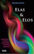 Ler Elas & Elos, do autor Vanda Fliess