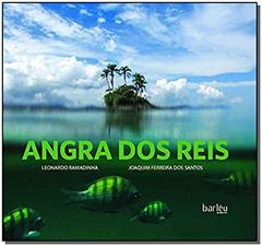 Angra dos Reis, do autor Leonardo Ramadinha; Joaquim Ferreira dos Santos