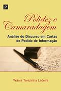 Ler Polidez e Camaradagem, do autor Wania Terezinha Ladeira Ler Polidez e Camaradagem, do autor Wania Terezinha Ladeira