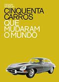 Ler Cinquenta carros que mudaram o mundo, do autor Design Museum Ler Cinquenta carros que mudaram o mundo, do autor Design Museum