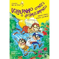 Vaguinho Contra o Desmatamento, do autor Vinícius Dônola; Roberta Salomone
