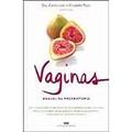 Ler Vaginas. Manual da Proprietária, do autor Carol Livoti; Elizabeth Topp