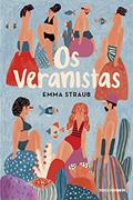 Ler Os veranistas, do autor Emma Straub