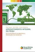 Ler APROVEITAMENTO INTEGRAL DO PEQUI: DO SUPLEMENTO ALIMENTAR A PRODUÇÃO DE BIODIESEL, do autor Filipe Siqueira; Elena Walter; Renato Matosinhos Ler APROVEITAMENTO INTEGRAL DO PEQUI: DO SUPLEMENTO ALIMENTAR A PRODUÇÃO DE BIODIESEL, do autor Filipe Siqueira; Elena Walter; Renato Matosinhos