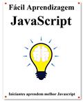 Ler Fácil Aprendizagem Javascript: Passo a passo para levar os iniciantes a aprender melhor o Javascript, do autor yang hu Ler Fácil Aprendizagem Javascript: Passo a passo para levar os iniciantes a aprender melhor o Javascript, do autor yang hu