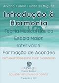 Ler Introdução à Harmonia, do autor Opus 3 Ensino Musical, Álvaro Fusco, Gabriel Miguez