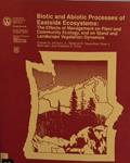 Ler Biotic and Abiotic processes of Eastside ecosystems: The effects of Management on plant and Community ecology, and on Stand and Landscape Vegetation Dynamics, do autor Alan E. Harvey