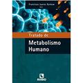 Ler Tratado de Metabolismo Humano, do autor Francisco Juarez Karkow Ler Tratado de Metabolismo Humano, do autor Francisco Juarez Karkow