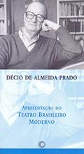 Ler Apresentação do teatro brasileiro moderno, do autor Décio de Almeida Prado