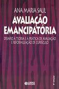 Ler Avaliação emancipatória: desafios a teoria e a prática de avaliação e reformulação de currículo, do autor Ana Maria Saul Ler Avaliação emancipatória: desafios a teoria e a prática de avaliação e reformulação de currículo, do autor Ana Maria Saul