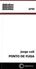 Ler Ponto de fuga, do autor Jorge Coli