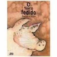 O Livro Fedido, do autor Babette Cole