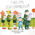 Ler Meu pai é um problema, do autor Babette Cole Ler Meu pai é um problema, do autor Babette Cole
