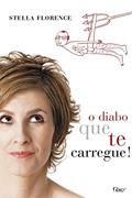 Ler O diabo que te carregue, do autor Stella Florence