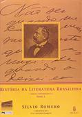 Ler História da Literatura Brasileira: Tomo 1, do autor Sílvio Romero Ler História da Literatura Brasileira: Tomo 1, do autor Sílvio Romero