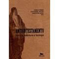 Ler Antigo Testamento: História, escritura e teologia, do autor Thomas Römer