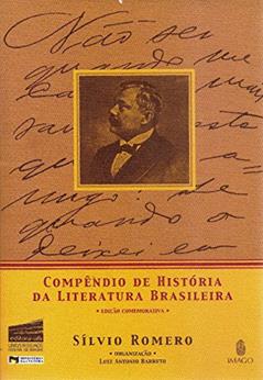 Compêndio de História da Literatura Brasileira, do autor Sílvio Romero