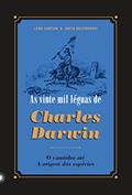 Ler As vinte mil léguas de Charles Darwin: O caminho até A origem das espécies, do autor Leda Cartum; Sofia Nestroviski