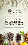 Ler Guia da Bruxa Para Culinária Mágica e Ervas: Traga uma pitada de sabor e magia na sua vida, do autor Amanda Celli Mendes Velozo Ler Guia da Bruxa Para Culinária Mágica e Ervas: Traga uma pitada de sabor e magia na sua vida, do autor Amanda Celli Mendes Velozo