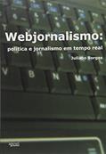Ler Webjornalismo, do autor Juliano Borges