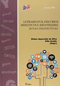 Ler Letramentos, Discurso Midiáticos e Identidades. Novas Perspectivas - Volume 15. Coleção Educação & Linguagem, do autor Kleber Aparecido da Silva Ler Letramentos, Discurso Midiáticos e Identidades. Novas Perspectivas - Volume 15. Coleção Educação & Linguagem, do autor Kleber Aparecido da Silva