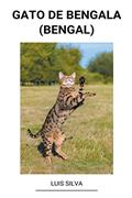 Ler Gato de Bengala (Bengal), do autor Luis Silva