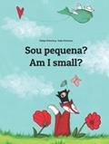 Ler Sou pequena? Am I small?: Livro infantil bilingue: português do Brasil-inglês (Livros bilíngues de Philipp Winterberg) (Portuguese Edition), do autor Philipp Winterberg