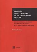 Ler Exención de las entregas intracomunitarias en el IVA: (Comentarios a la doctrina del Tribunal de Justicia de la Unión Europea 2006-2017), do autor Mónica Arribas León Ler Exención de las entregas intracomunitarias en el IVA: (Comentarios a la doctrina del Tribunal de Justicia de la Unión Europea 2006-2017), do autor Mónica Arribas León