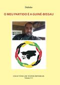 Ler O MEU PARTIDO É A GUINÉ-BISSAU - Vol III (Portuguese Edition), do autor AA Didinho