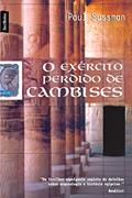 Ler O exército perdido de Cambises (edição de bolso), do autor Paul Sussman Ler O exército perdido de Cambises (edição de bolso), do autor Paul Sussman