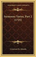 Ler Sermoens Varios, Part 2 (1725), do autor Cristovam De Almeida