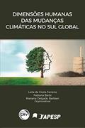 Ler Dimensões humanas das mudanças climáticas no Sul global, do autor Leila da Costa Ferreira; Fabiana Barbi; Mariana Delgado Barbieri Ler Dimensões humanas das mudanças climáticas no Sul global, do autor Leila da Costa Ferreira; Fabiana Barbi; Mariana Delgado Barbieri