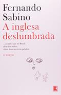 Ler A Inglesa Deslumbrada, do autor Fernando Sabino