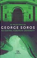 Ler As Palestras de George Soros na Central European University, do autor George Soros