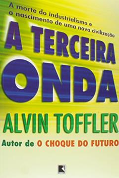 A TERCEIRA ONDA, do autor Alvin Tofler