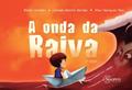 Ler A Onda da Raiva 2ª Edição, do autor Marina Gusmão