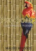 Ler Pro Domo: Coletânea de Poemas, do autor Maury Mozzer Ler Pro Domo: Coletânea de Poemas, do autor Maury Mozzer
