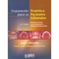 Ler Tratamento Protético Para Os Pacientes Edêntulos, do autor George A. Zarb; Charles L. Bolender