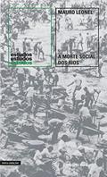 Ler A morte social dos rios, do autor Mauro Leonel