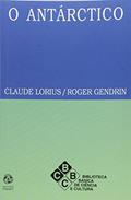 Ler O Antártico, do autor Claude Lorius