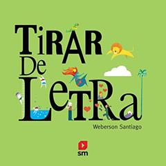 Tirar de Letra, do autor Weberson Santiago