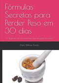 Ler Fórmulas Secretas para Perder Peso em 30 dias: O Segredo dos profissionais que ninguém te conta, do autor Dra Patricia Zúcolo